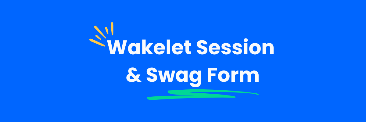 Wakelet session and swag form (2)